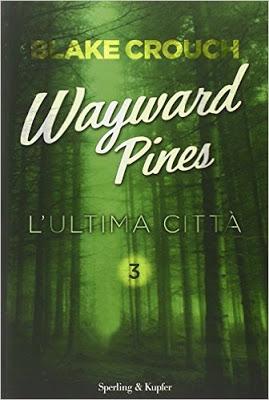 Recensione: WAYWARD PINES -L'ultima città-