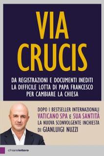 Via crucis, di Gianluigi Nuzzi