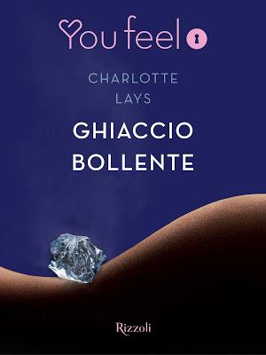 Segnalazione - GHIACCIO BOLLENTE di Charlotte Lays