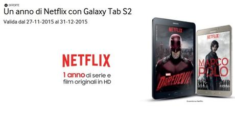 Promozione Un anno di Netflix con Galaxy Tab S2   SAMSUNG Italia