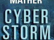 Anteprima: Cyberstorm Matthew Mather