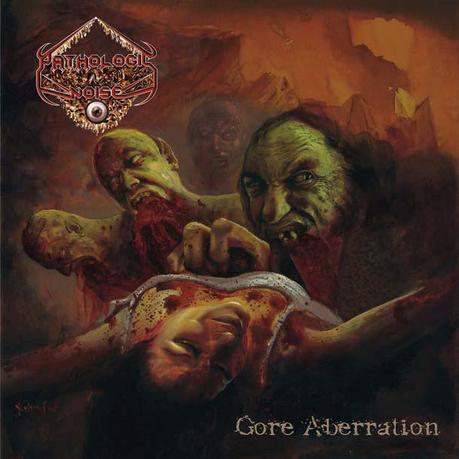 PATHOLOGIC NOISE, Gore Aberration