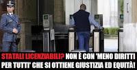 Statali licenziabili? Non è con 'meno diritti per tutti' che si ottengono migliori condizioni di lavoro!