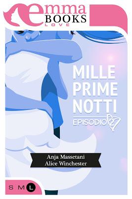 SEGNALAZIONE - Mille prime notti #2 di Alice Winchester e Anja Massetani