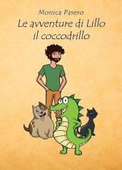 Le avventure di Lillo il coccodrillo di Monica Pasero