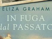 Anteprima: FUGA PASSATO" Eliza Graham.