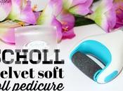 [Review] Velvet Soft Roll Pedicure SCHOLL