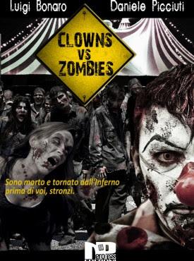 INTERVISTA - Luigi Bonaro e Daniele Picciuti; Clowns vs Zombies