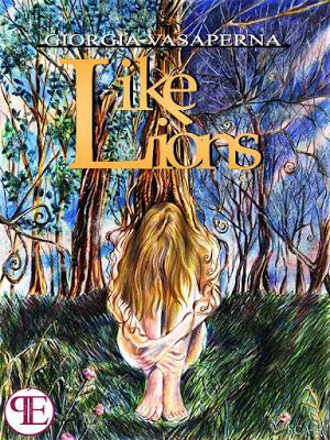 SEGNALAZIONE - Like Lions di Giorgia Vasaperna