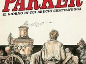 Parker Classic giorno bruciò Chattanooga"