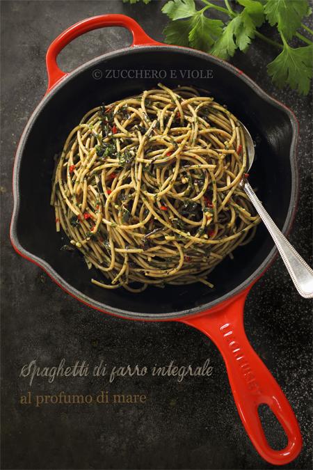 Spaghetti di farro integrale al profumo di mare