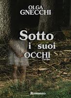 Recensione: Sotto i suoi occhi di Olga Gnecchi