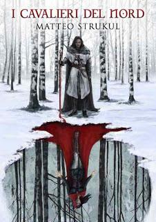Recensione: I cavalieri del Nord di Matteo Strukul