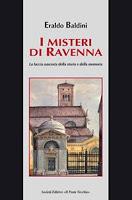 Lunedì 14 dicembre - Ravenna raccontata da ERALDO BALDINI e DANTE BOLOGNESI