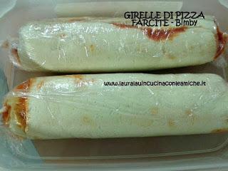 GIRELLE DI PIZZA FARCITE - BIMBY - Laura Lau