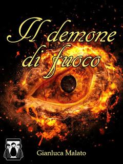 Anteprima: Il demone di fuoco di Gianluca Malato