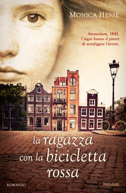 Anteprima: “La ragazza con la bicicletta rossa” di Monica Hesse