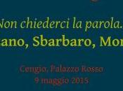 “Non chiederci parola” Atti convegno Sbarbaro, Montale Gozzano