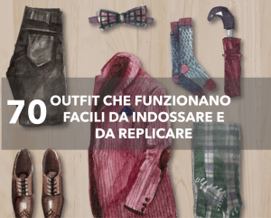 Come Creare Outfit Che Funzionano