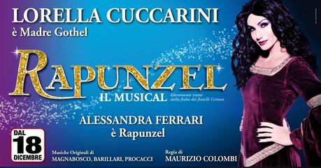 Rapunzel Musical dal 18 dicembre a Milano con Lorella Cuccarini - MILANO - Teatro degli Arcimboldi, dal 18 dicembre 2015 al 10 gennaio 2016.