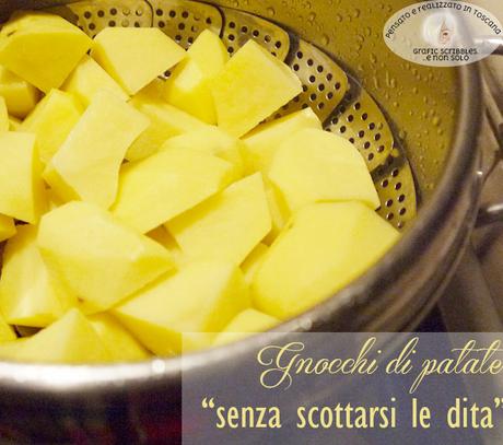 Gnocchi fatti in casa, soluzione rapida e senza scottarsi le dita!