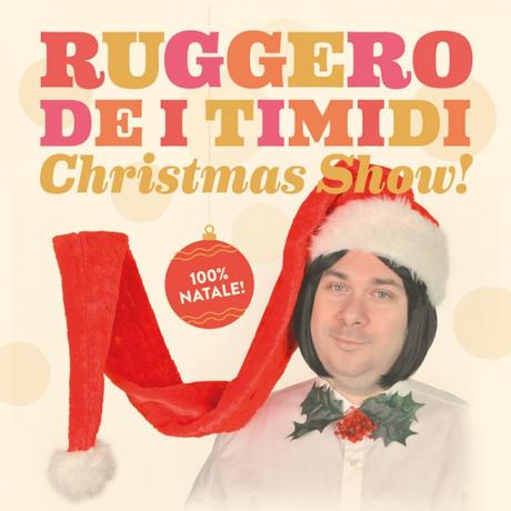 4. Ruggero De I Timidi- Natale