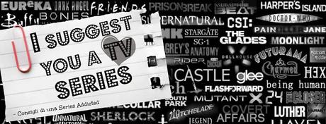 [Rubrica: I suggest you a TV Series #7] Sherlock