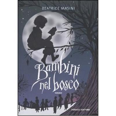Books & Babies [Recensione]: Bambini nel bosco di Beatrice Masini