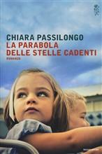 La parabola delle stelle cadenti - Chiara Passilongo