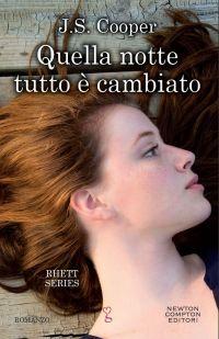 Quella notte tutto è cambiato J.S. Cooper , Rhett Series