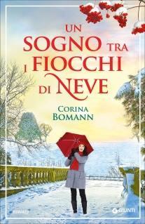 Recensione: Un sogno tra i fiocchi di neve di Corina Bomann