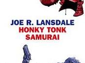 Honky tonk Samurai, Lansdale