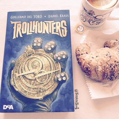 [Recensione] Trollhunters di Daniel Kraus & Guillermo Del Toro