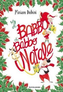 Books & Babies [Recensione]: Il Babbo di Babbo Natale di Miriam Dubini