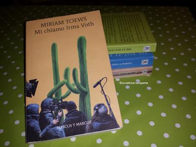 MI CHIAMO IRMA VOTH - Miriam Toews