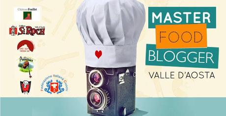 Primo Master Food Blogger Valle D'Aosta