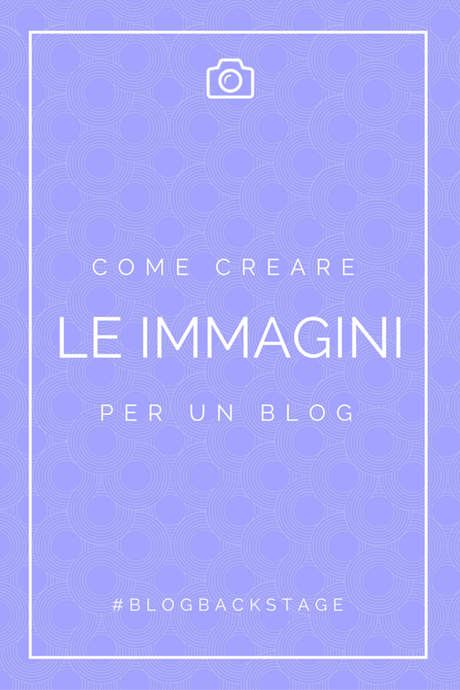 Come creare le immagini per un blog.