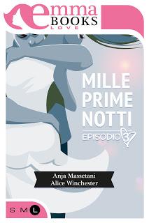 SEGNALAZIONE - Mille prime notti #3 e #4 di Alice Winchester e Anja Massetani