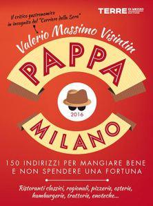 PappaMilano 2016: la guida ai ristoranti di buona qualità a buon prezzo