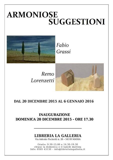 ARMONIOSE SUGGESTIONI  Fabio Grassi - Remo Lorenzetti in mostra