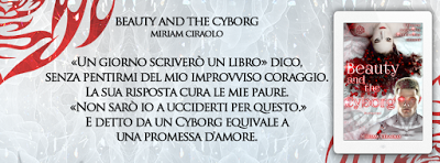 Anteprima: Beauty and the Cyborg - Miriam Ciraolo