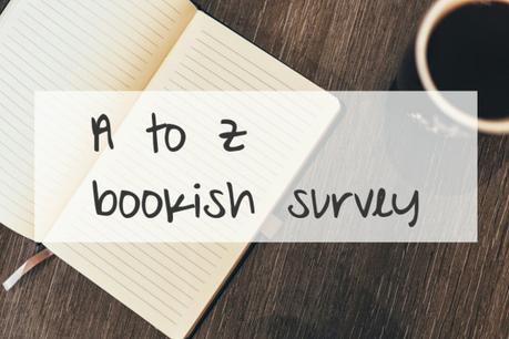 A to Z bookish survey