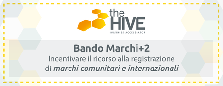 Bando Marchi+2. Incentivare il ricorso alla registrazione di marchi comunitari e internazionali