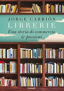 Recensione : Librerie -Una storia di commercio & passioni di Jorge Carrion