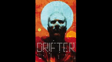 Drifter, di Ivan Brandon e di Nic Klein (Star Comics, 128 pagine, 13,00 euro)