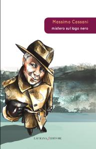 Mistero sul lago nero, di Massimo Cassani