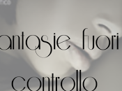 Recensione Fantasie Fuori controllo Kayla Perrin