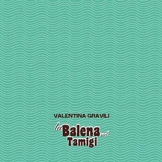 Valentina Gravili - La Balena nel Tamigi (free download)