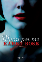 Muori per me - Karen Rose