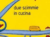 scimmie cucina